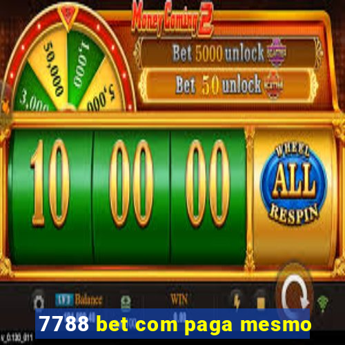 7788 bet com paga mesmo